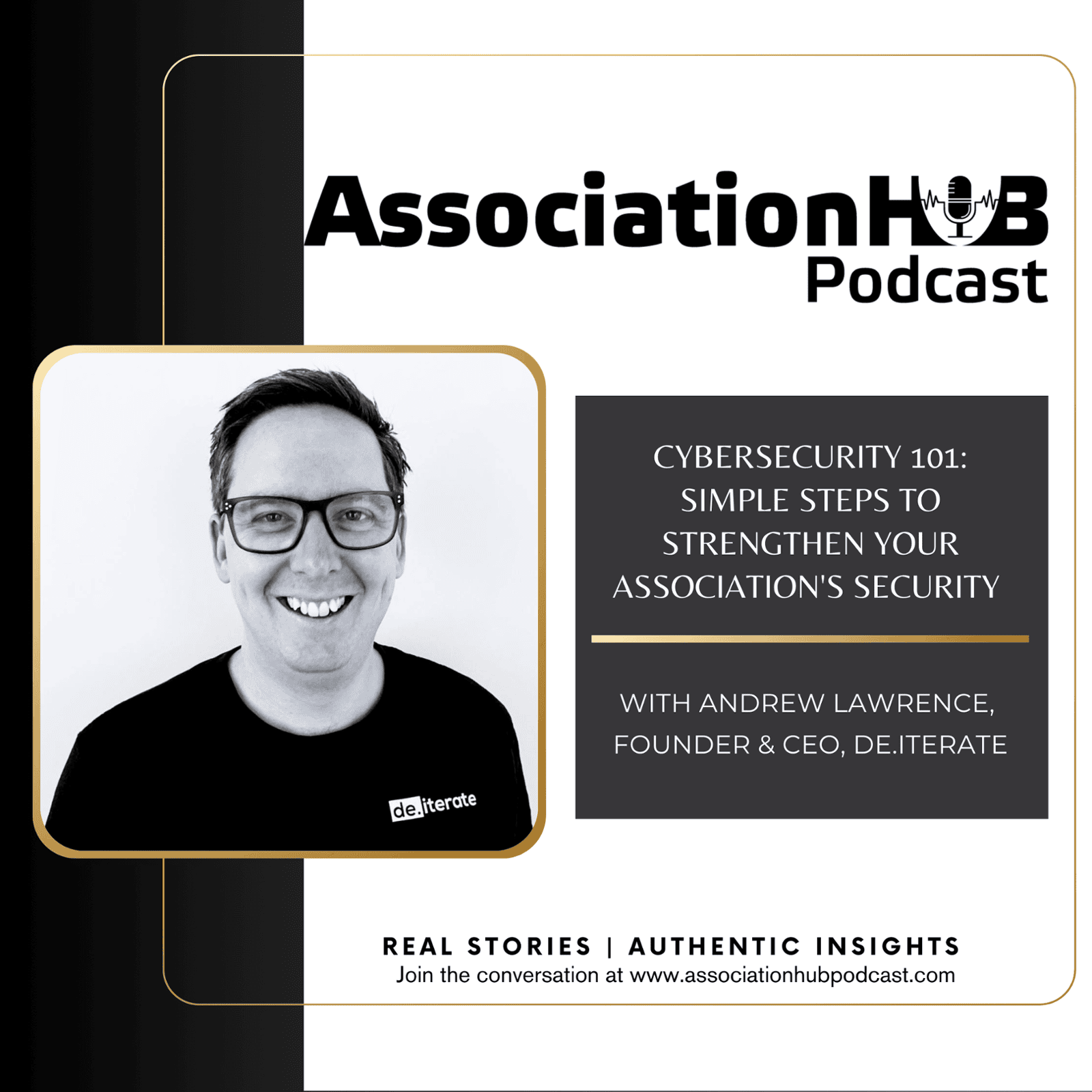 #47: Cybersecurity 101: Simple Steps to Strengthen Your Association's Security with Andrew Lawrence 